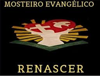 Mosteiro evangélico renascer
